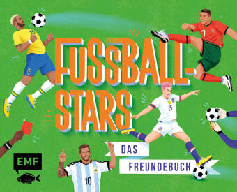 Fußball-Stars - Das Freundebuch