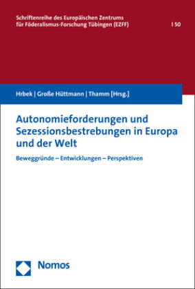 Autonomieforderungen und Sezessionsbestrebungen in Europa und der Welt