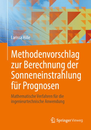 Methodenvorschlag zur Berechnung der Sonneneinstrahlung für Prognosen