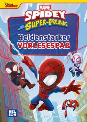 Spidey und seine Super-Freunde: Heldenstarker Vorlesespaß