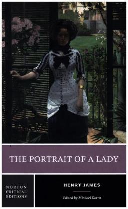 The Portrait of a Lady - A Norton Critical Edition