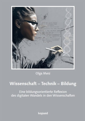 Wissenschaft - Technik - Bildung