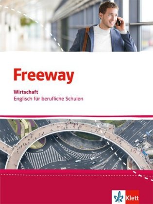 Freeway Wirtschaft. Englisch für berufliche Schulen