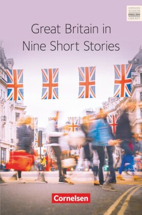 Great Britain in Nine Short Stories - Textband mit Annotationen