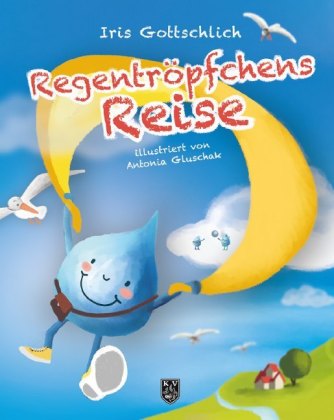 Regentröpfchens Reise