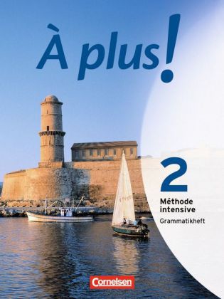 À plus ! Méthode intensive - Band 2