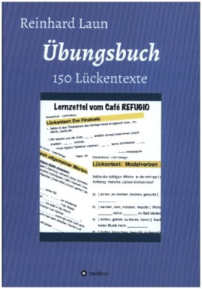 Übungsbuch - 150 Lückentexte