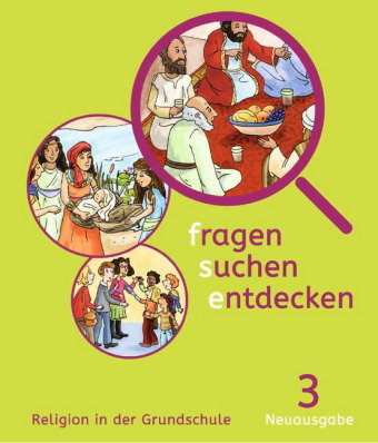fragen - suchen - entdecken 3. Ausgabe Bayern