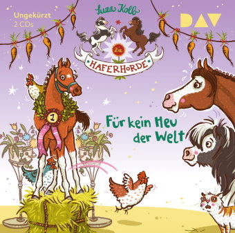 Die Haferhorde - Für kein Heu der Welt, 2 Audio-CDs