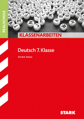 STARK Deutsch 7. Klasse - Klassenarbeiten Realschule