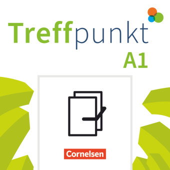 Treffpunkt - Deutsch für die Integration - Allgemeine Ausgabe - Deutsch als Zweitsprache für Alltag