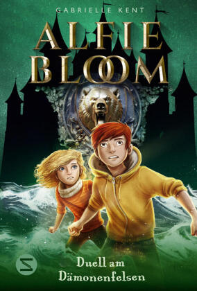 Alfie Bloom. Duell am Dämonenfelsen