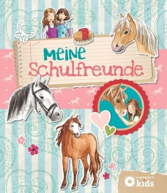 Meine Schulfreunde - Pferde