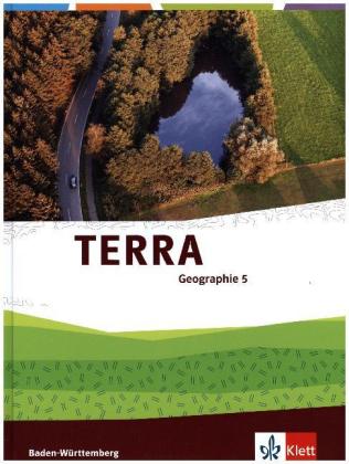 TERRA Geographie 5. Ausgabe Baden-Württemberg