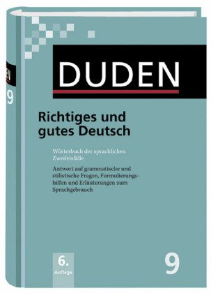 Duden - Richtiges und gutes Deutsch