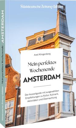 Mein perfektes Wochenende Amsterdam
