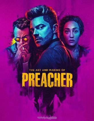 The Art and Making of Preacher