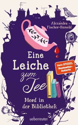 Eine Leiche zum Tee - Mord in der Bibliothek (Eine Leiche zum Tee, Bd. 2)