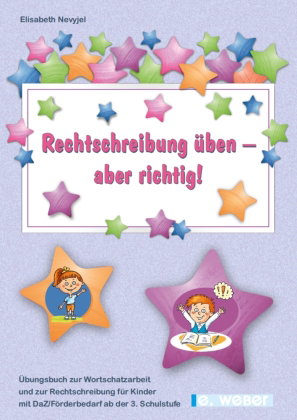 Rechtschreibung üben - aber richtig!