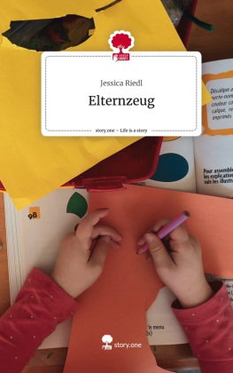 Elternzeug. Life is a Story - story.one
