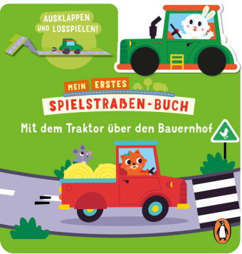Mein erstes Spielstraßen-Buch - Mit dem Traktor auf dem Bauernhof