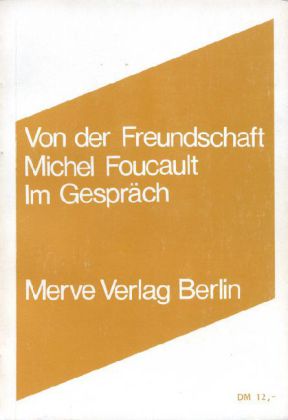 Von der Freundschaft als Lebensweise