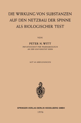 Die Wirkung von Substanzen auf den Netzbau der Spinne als Biologischer Test