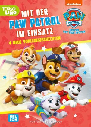 PAW Patrol Geschichtenbuch: Mit der PAW Patrol im Einsatz