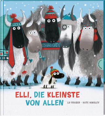 Elli, das kleine Yak 1: Elli, die Kleinste von allen