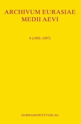 Archivum Eurasiae Medii Aevi 9 (1995-1997)