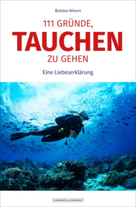 111 Gründe, tauchen zu gehen