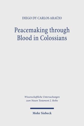 Peacemaking through Blood in Colossians