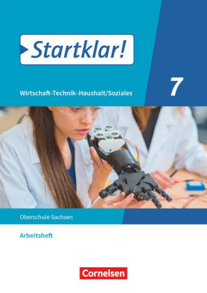 Startklar! - Wirtschaft-Technik-Haushalt/Soziales - Sachsen - Ausgabe 2020 - 7. Schuljahr
