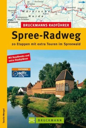 Bruckmanns Radführer Spree-Radweg