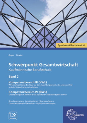 Schwerpunkt Gesamtwirtschaft Kfm. Berufsschule, Bd. 2 BWL/VWL