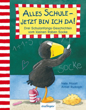 Der kleine Rabe Socke: Alles Schule - jetzt bin ich da!