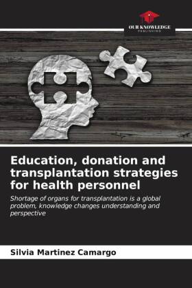 Education, donation and transplantation strategies for health personnel