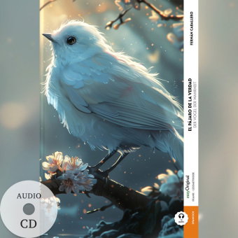 El pájaro de la verdad / Der Vogel der Wahrheit (Buch + Audio-CD) - Frank-Lesemethode - Kommentierte
