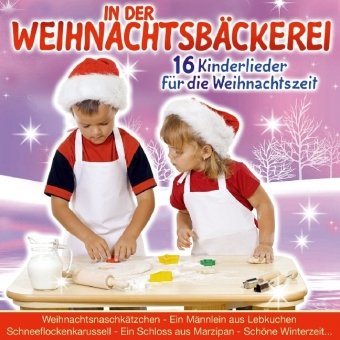In der Weihnachtsbäckerei, 1 Audio-CD