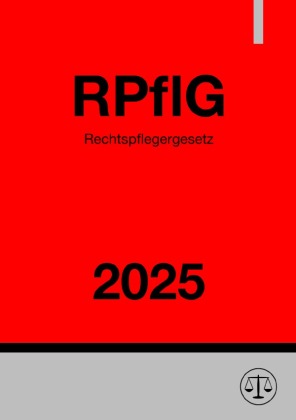Rechtspflegergesetz - RPflG 2025