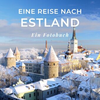 Eine Reise nach Estland