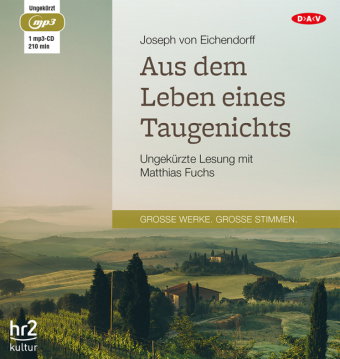 Aus dem Leben eines Taugenichts, 1 Audio-CD, 1 MP3