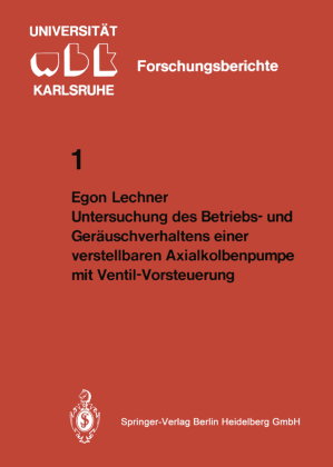 Untersuchung des Betriebs- und Geräuschverhaltens einer verstellbaren Axialkolbenpumpe mit Ventil-Vo