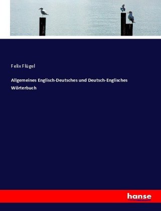 Allgemeines Englisch-Deutsches und Deutsch-Englisches Wörterbuch