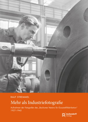 Mehr als Industriefotografie