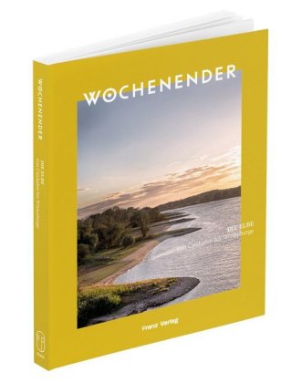 Wochenender: Die Elbe