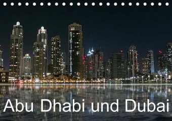 Abu Dhabi und Dubai (Tischkalender 2018 DIN A5 quer)