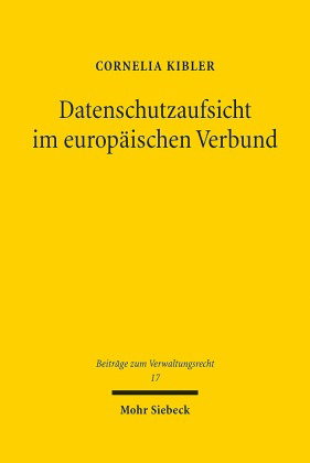 Datenschutzaufsicht im europäischen Verbund