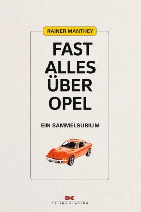 Fast alles über Opel