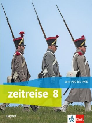 Zeitreise 8. Ausgabe Bayern Realschule